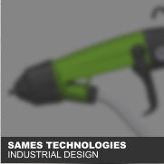 SAMES TECHNOLOGIES INDUSTRIAL DESIGN